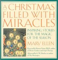 A Christmas Filled with Miracles: Inspiring Stories for the Magic of the Season 1567314678 Book Cover