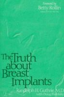 The Truth About Breast Implants 0471594180 Book Cover