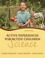 Active Experiences for Active Children: Science 0132659557 Book Cover