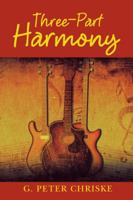 Three-Part Harmony 1532058993 Book Cover