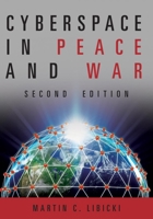 Cyberspace in Peace and War 1682470326 Book Cover