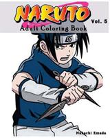 Naruto: Adult Coloring Book: Sketches Coloring Book Series (Vol.5): Coloring Book 1537031392 Book Cover