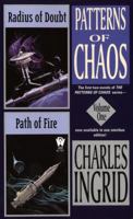 Radius of Doubt & Path of Fire (Patterns of Chaos, Omnibus 1) 0756400554 Book Cover