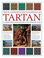 The Illustrated Encyclopedia of Tartan 0754813398 Book Cover