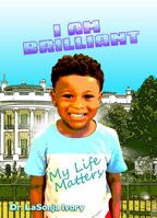 I Am Brilliant 1733579664 Book Cover