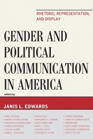 Gender and Political Communication in America 0739131087 Book Cover