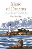 Island of Dreams: A Personal History of a Remarkable Place 1509800778 Book Cover