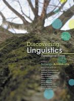 Discovering Linguistics: Typological Treats 1465272550 Book Cover
