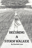 Becoming A Storm Walker: Group Bible Study B0GY281TWZ Book Cover