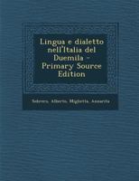 Lingua E Dialetto Nell'italia del Duemila - Primary Source Edition 129372226X Book Cover