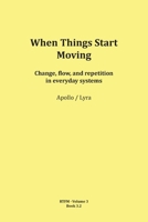 When Things Start Moving (Rtfm) 3903679135 Book Cover