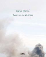 Mirko Martin: Tales from the West Side 3866782292 Book Cover