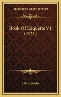 Book Of Etiquette V1 0548869251 Book Cover