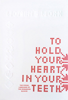 To Hold Your Heart in Your Teeth, Women's Work 9083350169 Book Cover
