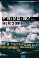 By Way of Canarsie: A Memoir 057852712X Book Cover