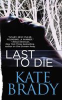 Last to Die (Sheridan, #2) 0446541532 Book Cover