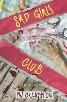 Sad Girls Club (Trespassing) B0H55SY9WN Book Cover