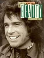 The Films of Warren Beatty 080651194X Book Cover