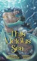 This Vicious Sea 1763568857 Book Cover