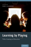 Learning by Playing: Video Gaming in Education 019989664X Book Cover