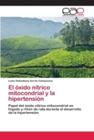 El óxido nítrico mitocondrial y la hipertensión 3848463032 Book Cover