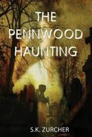 The Pennwood Haunting 1523322721 Book Cover