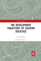 The Development Trajectory of Eastern Societies 1032336048 Book Cover