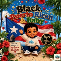 Black, Puertorican & Baby B0FBDQ5QS5 Book Cover