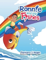 Ronnie and the Fishes 1489729852 Book Cover