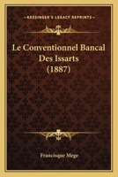 Le Conventionnel Bancal Des Issarts (1887) 116759522X Book Cover