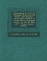 Beziehungen Der Luft Zu Kleidung, Wohnung Und Boden (1873) 1168047080 Book Cover