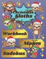 Christmas Sloths: Easy Word Learning Activities for Kids - Word Games, Mazes, Puzzles & More B08NW8TVJ8 Book Cover