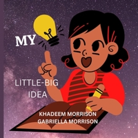 My Little Big Idea 1954755503 Book Cover