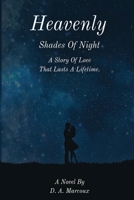 Heavenly Shades of Night 1087911443 Book Cover