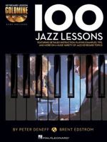 100 Jazz Lessons: Keyboard Lesson Goldmine Series Book/2-CD Pack 1480354791 Book Cover
