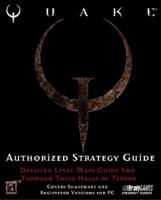 Quake: The Strategy Guide 1566864941 Book Cover