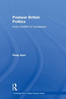 Postwar British Politics 0415862809 Book Cover