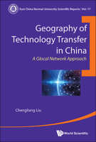 Geography of Technology Transfer in China: A Glocal Network Approach 9811274959 Book Cover