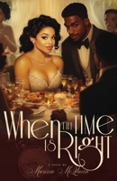 When The Time Is Right B0DNSW5H8N Book Cover