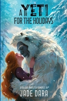A Yeti for the Holidays: A Holiday Monster Romance (Winterhaven) B0DP7RPKLZ Book Cover