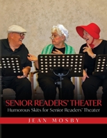 Senior Readers' Theater: Humorous Skits for Senior Readers' Theater B0BL9ZM4J4 Book Cover