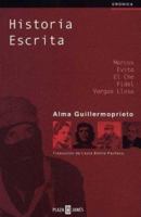Historia Escrita/ Written Story 9681104803 Book Cover
