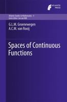 Spaces of Continuous Functions 9462392005 Book Cover