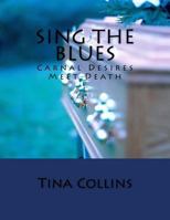 Sing The Blues 1522917519 Book Cover