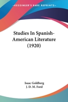 Studies in Spanish American Literature 1377421813 Book Cover