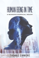 Human Being in Time 1528969987 Book Cover