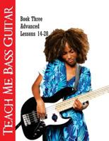 Teach Me Bass Guitar Book 3, Advanced: Roy Vogt's Bass Lessons for Advanced Players 153076095X Book Cover