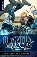 Q2: The Return of Quantum and Woody (2014) Vol. 4: The Return 1682151093 Book Cover