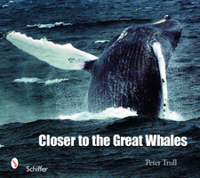 Closer to the Great Whales 0764335073 Book Cover