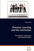 Distance Learning and the Institution 3639078608 Book Cover
